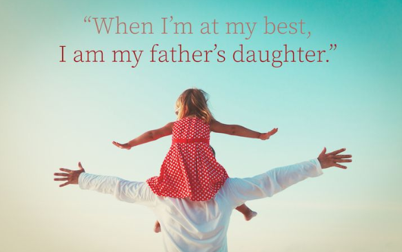 Happy fathers day quotes from a daughter